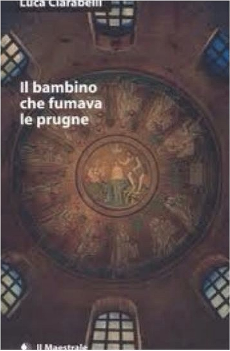 Copertina di Il bambino che fumava le prugne